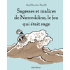 MHF LECTURE-COMPREHENSION - SAGESSES ET MALICES DE NASREDDINE, LE FOU