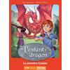 MHF LECTURE COMPREHENSION CE2 - L'ENFANT-DRAGON LA PREMIERE FLAMME X5