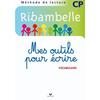 RIBAMBELLE CP SERIE BLEUE ED. 2008 - MES OUTILS POUR ECRIRE (PACK DE