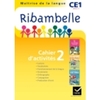 RIBAMBELLE CE1 SERIE JAUNE ED. 2011 - CAHIER D'ACTIVITES 2