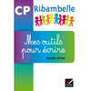 RIBAMBELLE CP SERIE VIOLETTE ED. 2016 - MES OUTILS POUR ECRIRE (PACK