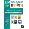 RIBAMBELLE CE2 ED. 2017 - CAHIER LECTURE, ECRITURE, COMPREHENSION + L
