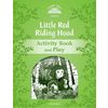 CLASSIC TALES SECOND EDITION 3: LITTLE RED RIDING HOOD ACTIVITY BOOK