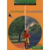 A MONDE OUVERT DECOUVERTE DU MONDE LE VIVANT/LA MATIERE CP/CE1 - LIVR