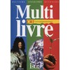 MULTILIVRE HISTOIRE-GEOGRAPHIE-SCIENCES CM1 - LIVRE DE L'ELEVE - EDIT