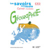 SAVOIRS DE L'ECOLE GEOGRAPHIE CE2 - CAHIER D'ACTIVITES - ED.2002