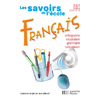 LES SAVOIRS DE L'ECOLE FRANCAIS CYCLE 3 - LIVRE DE L'ELEVE - ED.2004