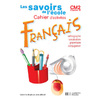 LES SAVOIRS DE L'ECOLE FRANCAIS CM2 - CAHIER D'EXERCICES - ED.2004