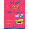 MULTILIVRE HISTOIRE-GEOGRAPHIE SCIENCES CM2 - CAHIER D'EXERCICES - ED