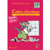LES ATELIERS HACHETTE MAX, JULES ET LEURS COPAINS CP - CAHIER D'ECRIT