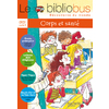 LE BIBLIOBUS N  19 CP/CE1 - CORPS ET SANTE - LIVRE DE L'ELEVE - ED.20