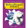 LES DOSSIERS HACHETTE SCIENCES CYCLE 3 - LE DEVELOPPEMENT DURABLE - L