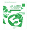 LES ATELIERS HACHETTE LES MATHEMATIQUES A LA DECOUVERTE DU MONDE CE1