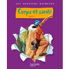 LES DOSSIERS HACHETTE SCIENCES CYCLE 3 - CORPS ET SANTE - LIVRE DE L'