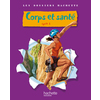 LES DOSSIERS HACHETTE SCIENCES CYCLE 3 - CORPS ET SANTE - GUIDE PEDAG