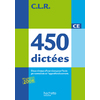 CLR 450 DICTEES CE - LIVRE DE L'ELEVE - ED.2010