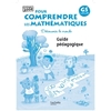 POUR COMPRENDRE LES MATHEMATIQUES GRANDE SECTION - GUIDE PEDAGOGIQUE