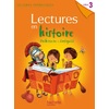 LECTURES THEMATIQUES - HISTOIRE CYCLE 3 - MANUEL ELEVE - EDITION 2012