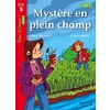 MYSTERE EN PLEIN CHAMP NIVEAU 5 - TOUS LECTEURS ! ROMAN - LIVRE ELEVE