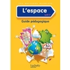 LES DOSSIERS HACHETTE DECOUVERTE DU MONDE CYCLE 2 - L'ESPACE - GUIDE