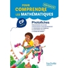 POUR COMPRENDRE LES MATHEMATIQUES CP - PHOTOFICHES - ED. 2014
