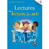 LECTURES THEMATIQUES CYCLE 3 - HISTOIRE DES ARTS - GUIDE PEDAGOGIQUE