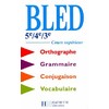 BLED 5E A 3E / BEP / COURS SUPERIEUR - LIVRE DE L'ELEVE - EDITION 200