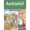 ANDIAMO! 2E ANNEE - ITALIEN - CAHIER D'EXERCICES - EDITION 2001 - 3E