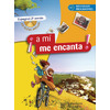A MI ME ENCANTA 2E ANNEE - ESPAGNOL - LIVRE DE L'ELEVE - EDITION 2007