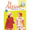 IN AKTION PALIER 1 ANNEE 1 - ALLEMAND - LIVRE DE L'ELEVE - EDITION 20