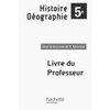 HISTOIRE GEOGRAPHIE 5E - LIVRE DU PROFESSEUR ENRICHI - NOUVELLE EDITI