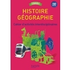 HISTOIRE-GEOGRAPHIE CM2 - COLLECTION CITADELLE - CAHIER D'ACTIVITES E