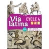 VIA LATINA LATIN LANGUES ET CULTURES DE L'ANTIQUITE 5E 4E 3E (CYCLE 4