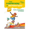 POUR COMPRENDRE LES MATHEMATIQUES CE2 - GUIDE PEDAGOGIQUE DU MANUEL -