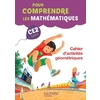 POUR COMPRENDRE LES MATHEMATIQUES CE2 - CAHIER D'ACTIVITES GEOMETRIQU
