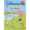 POUR COMPRENDRE LES MATHEMATIQUES GRANDE SECTION - GUIDE PEDAGOGIQUE