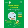 LES CAHIERS ISTRA QUESTIONNER LE MONDE CE2 - GUIDE PEDAGOGIQUE - ED.