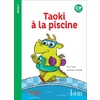TAOKI ET COMPAGNIE CP - TAOKI A LA PISCINE - ALBUM NIVEAU 1 - EDITION