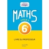 MISSION INDIGO MATHEMATIQUES CYCLE 3 / 6E - LIVRE DU PROFESSEUR - ED.