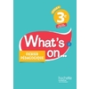 WHAT'S ON... ANGLAIS CYCLE 4 / 3E - FICHIER PEDAGOGIQUE - ED. 2017 -