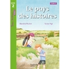 LE PAYS DES HISTOIRES - TOUS LECTEURS ! NIVEAU 2 - LIVRE ELEVE - ED.