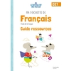 MA POCHETTE DE FRANCAIS CE1 - LES POCHETTES ATELIERS - GUIDE RESSOURC
