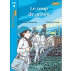 LE COUP DE GRISOU - TOUS LECTEURS ! ROMAN NIVEAU 4 - LIVRE ELEVE - ED