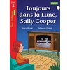 TOUJOURS DANS LA LUNE, SALLY COOPER - TOUS LECTEURS ! ROMAN NIVEAU 5