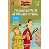 L'INSPECTEUR PETIT ET L'AIMANT INFERNAL - MES PETITES ENIGMES CE1 ET