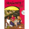 APUNTATE ESPAGNOL COLLEGE 2EME ANNEE 2007 MANUEL DE L'ELEVE + CD AUDI