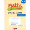 MATHS TOUT TERRAIN CP 2010 LIVRE DU MAITRE