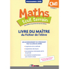 MATHS TOUT TERRAIN CM1 2012 LIVRE DU MAITRE DU FICHIER DE L'ELEVE