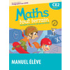 MATHS TOUT TERRAIN CE2 2016 MANUEL DE L'ELEVE