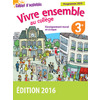 VIVRE ENSEMBLE AU COLLEGE ENSEIGNEMENT MORAL ET CIVIQUE 3E 2016 CAHIE